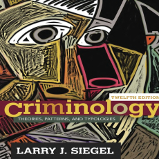 Criminology_ Theories, Patterns, and Typologies Criminology_ Theories, Patterns, and Typologies