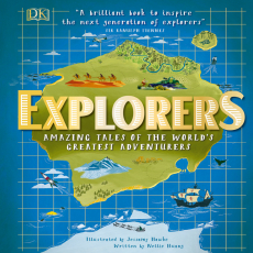 Explorers_ Amazing Tales of the World_s Greatest Adventures Explorers_ Amazing Tales of the World_s Greatest Adventures