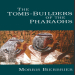 Morris L. Bierbrier - The Tomb-Builders of the Pharaohs [Retail]